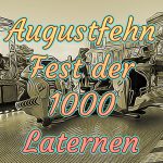 Augustfehn Fest der 1000 Laternen