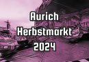 Aurich Herbstmarkt 2024