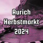 Aurich Herbstmarkt 2024