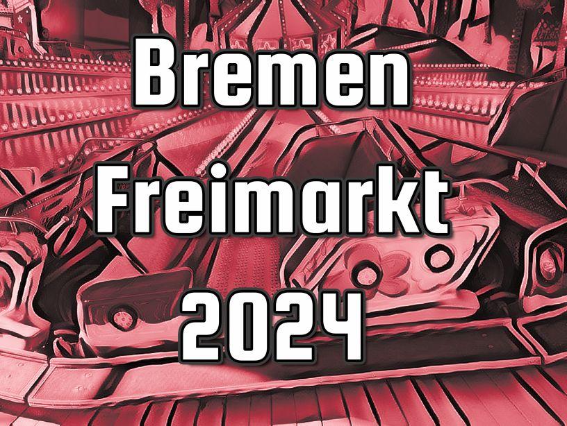 Bremen Freimarkt 2024 Küstenkirmes