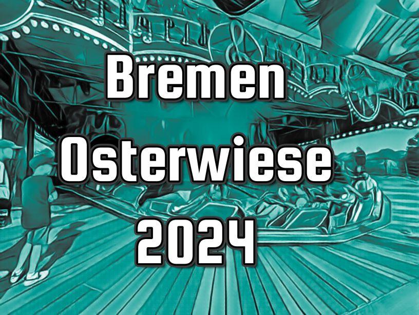 Bremen Osterwiese 2024