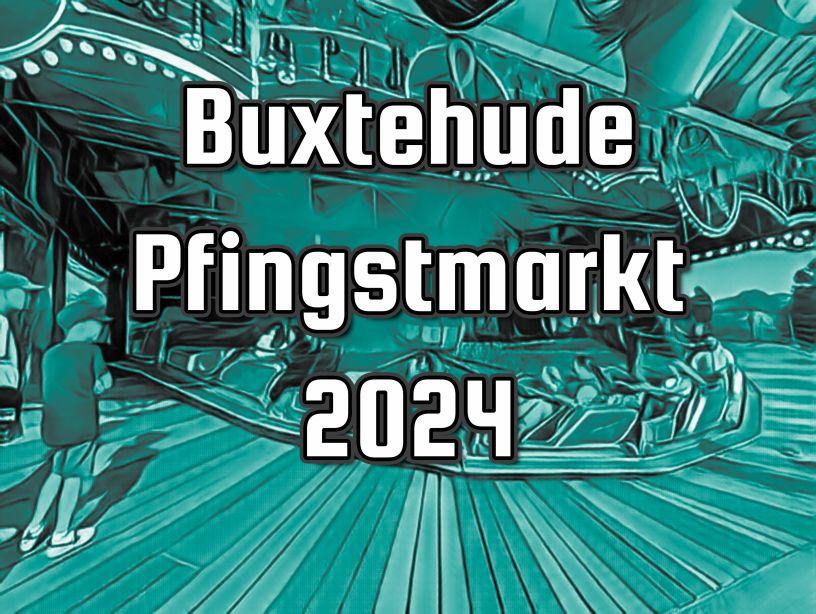 Buxtehude Pfingstmarkt 2024