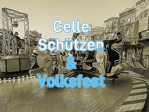 Mehr über den Artikel erfahren Celle – Schützenfest 2024