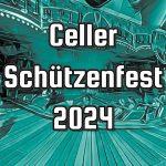 Celler Schützenfest 2024