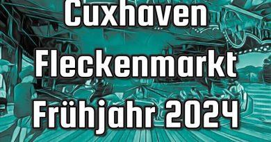 Cuxhaven Fleckenmarkt Frühjahr 2024