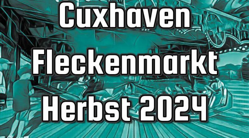 Cuxhaven Fleckenmarkt Herbst 2024