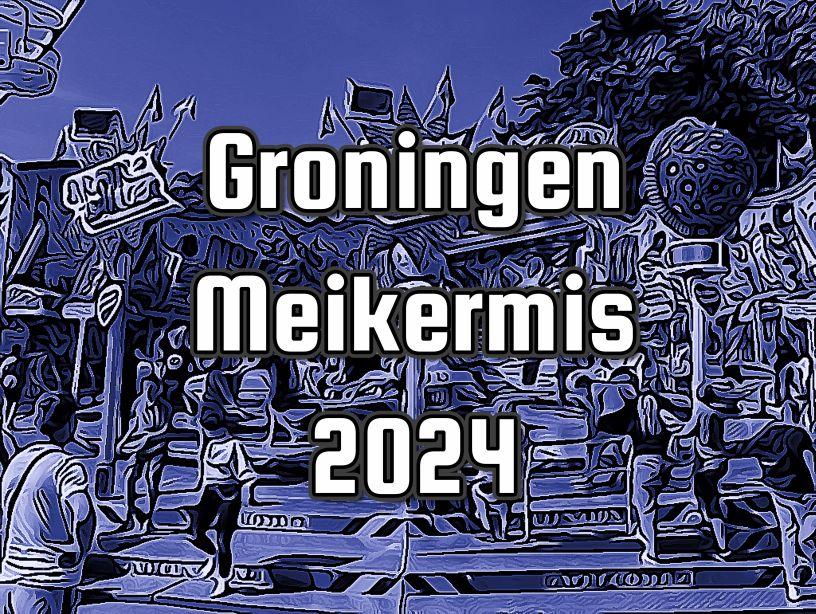 Groningen Meikermis 2024