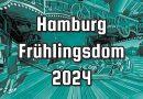 Hamburg Frühlingsdom 2024