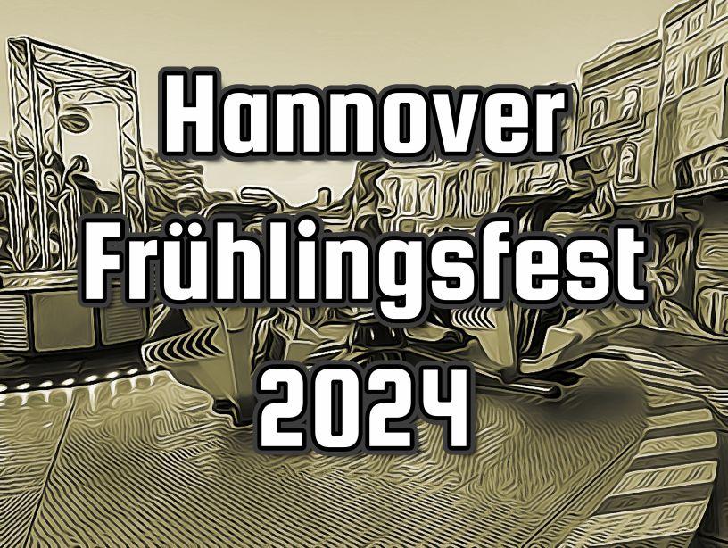 Hannover Frühlingsfest 2024