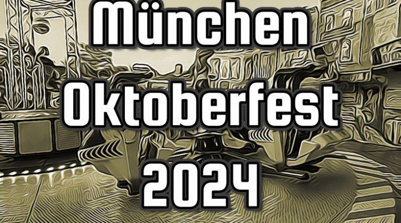 München Oktoberfest 2024