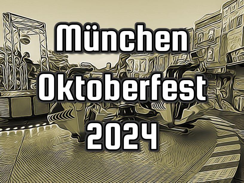 München Oktoberfest 2024