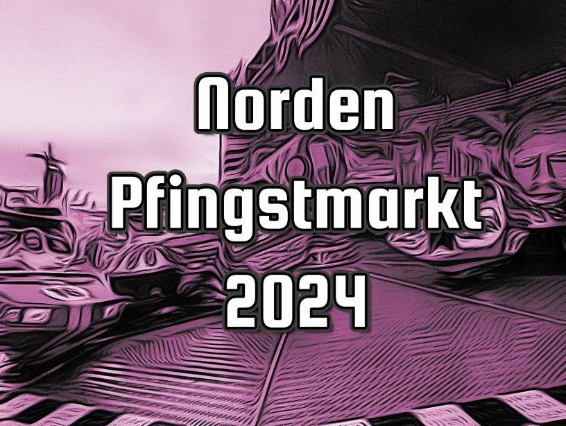 Norden Pfingstmarkt 2024
