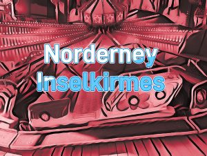 Mehr über den Artikel erfahren Norderney – Inselkirmes 2025
