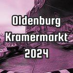 Oldenburg Kramermarkt 2024