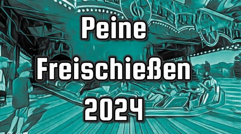 Peine Freischiessen 2024