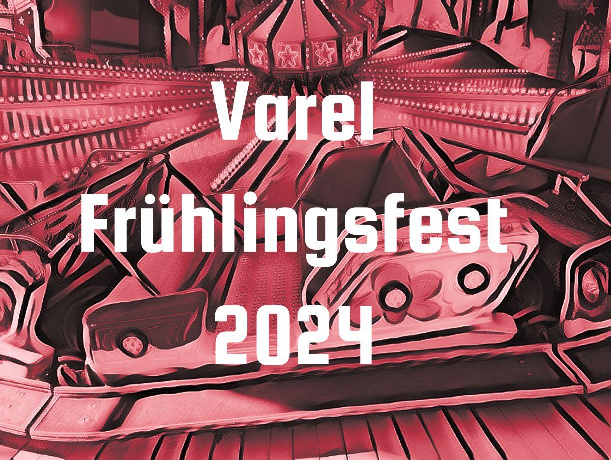 Varel Frühlingsfest 2024